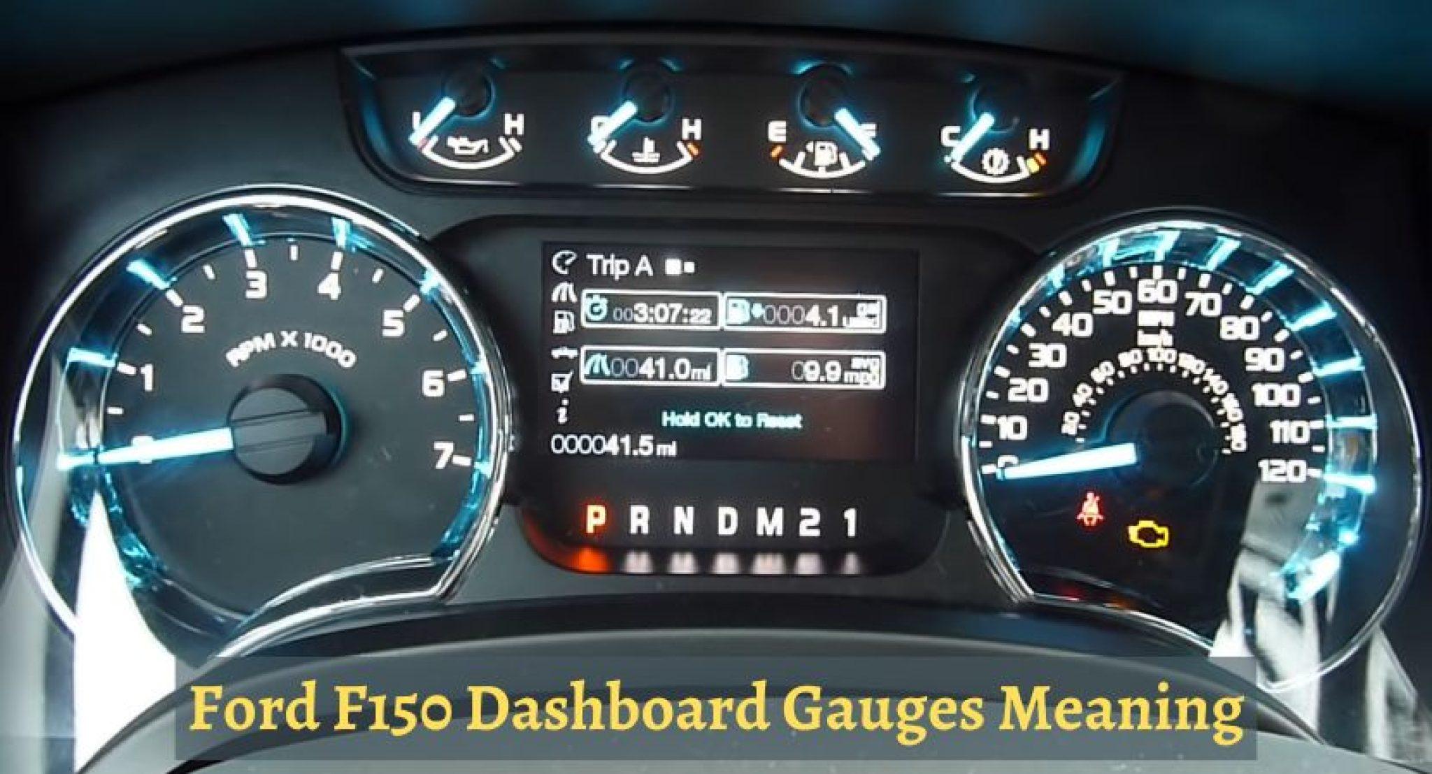 Ford F150 Dashboard Gauges Meaning Understand Guide 2023