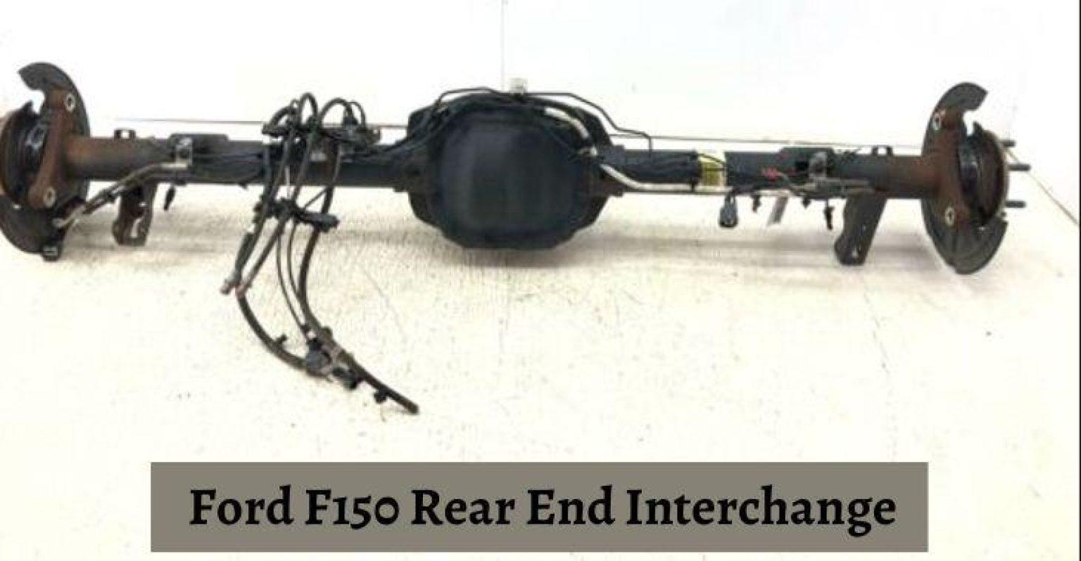 Ford F150 Rear End Interchange A Comprehensive Guide