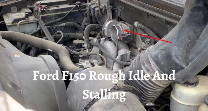 Ford F150 Rough Idle And Stalling