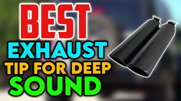 Best Exhaust Tip for Deep Sound