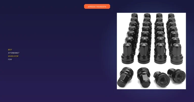 6 Best Aftermarket Wheels For F250: Expert-Reviewed Quality Picks