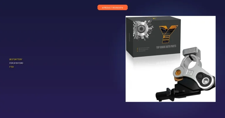 Top 7 Best Battery for 2018 Ford F150: Expert Reviewed Picks