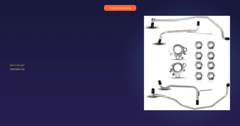 Top 7 Best Coolant For Ford F150: Expert-Reviewed & Proven