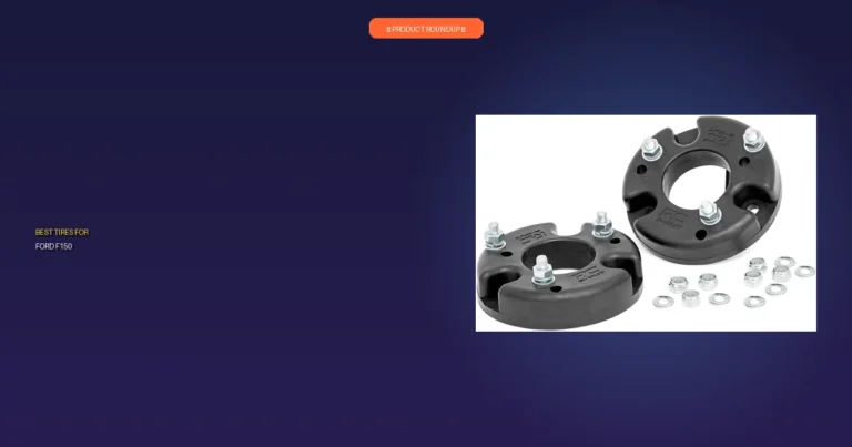 5 Best Tires for Ford F150: Our Expert Selection for Premium Perfor…