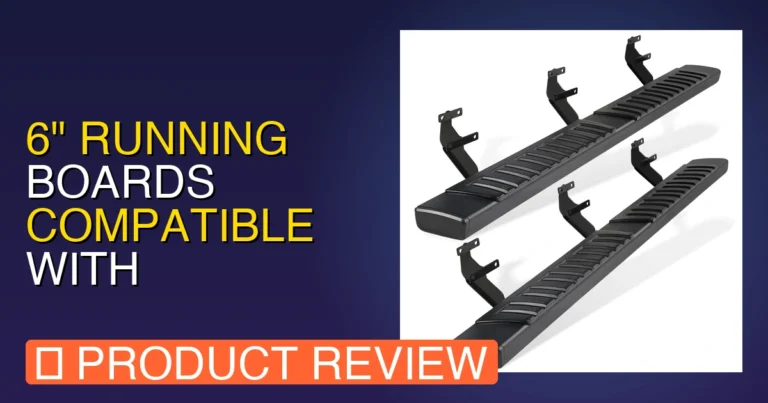 6″ Running Boards Compatible with 2015: Ford F150 Supercrew Verdict