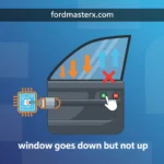 Window Goes Down But Not Up: Complete Guide