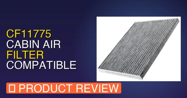 2013 Ford Fusion Cabin Air Filter Review: CF11775 – Pros, Cons & Verdi