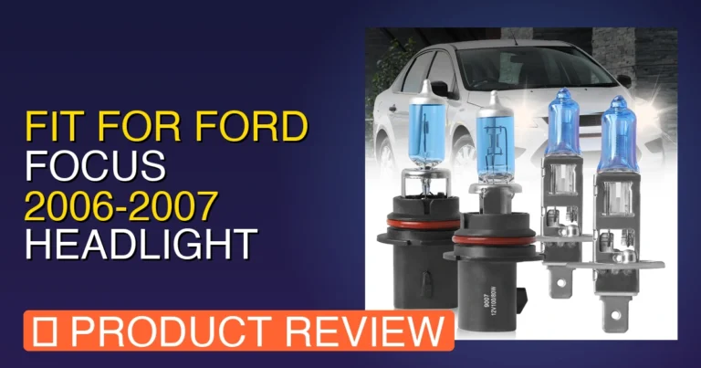 Fit For Ford Focus 2006 Review: Pros, Cons & Final Verdict