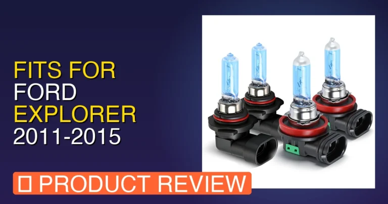 2012 Ford Explorer Headlight Bulb: Fits for FORD EXPLORER 2011 Review