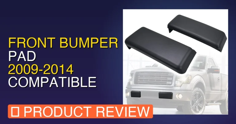 2014 Ford F150 Front Bumper Replacement: Front Bumper Pad 2009 Review