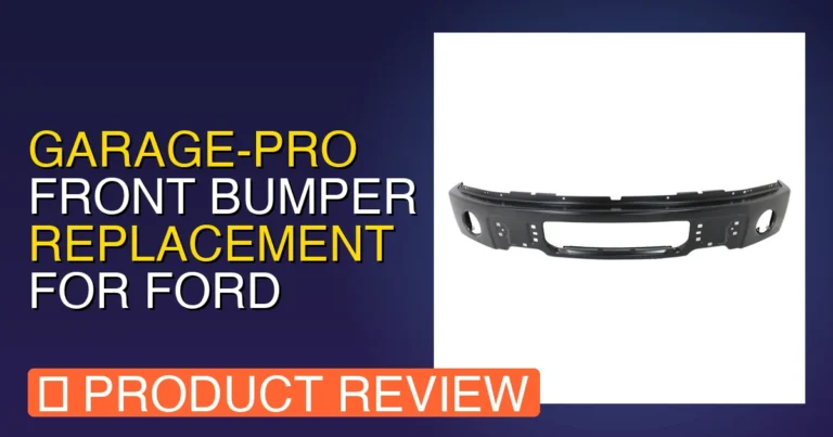 2012 Ford F150 Front Bumper: Garage Review – Pros, Cons & Verdict