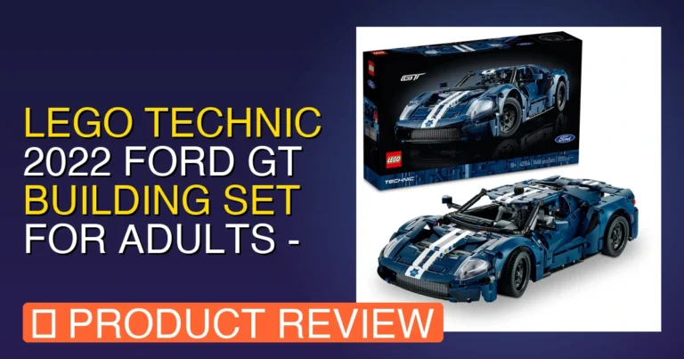 LEGO Technic 2022 Ford GT Building Review: Pros, Cons & Worth It?