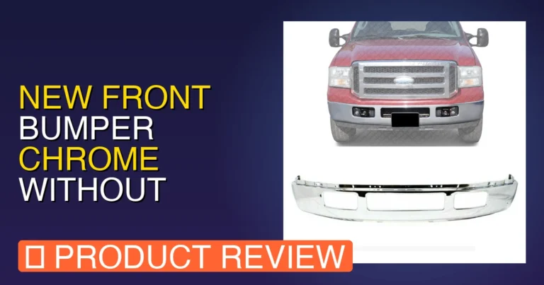 2005 Ford Excursion Front Bumper: New Front Bumper Chrome Review – Pro