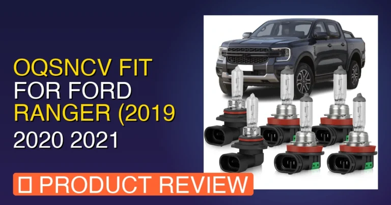 OQSNCV Halogen: Best 2019 Ford Ranger Headlight Bulb Review & Verdict