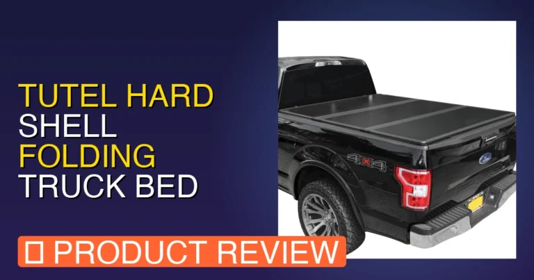 Ford F150 Truck Bed Cover: Tutel Hard Shell Folding Truck Bed Review
