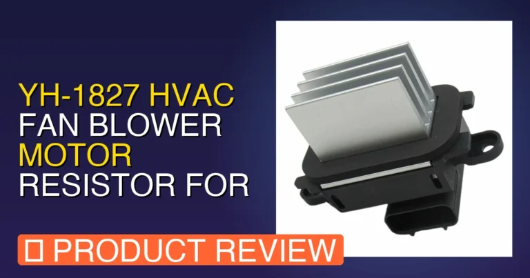 YH Ford F150 Blower Motor Resistor Review: Pros, Cons & Verdict