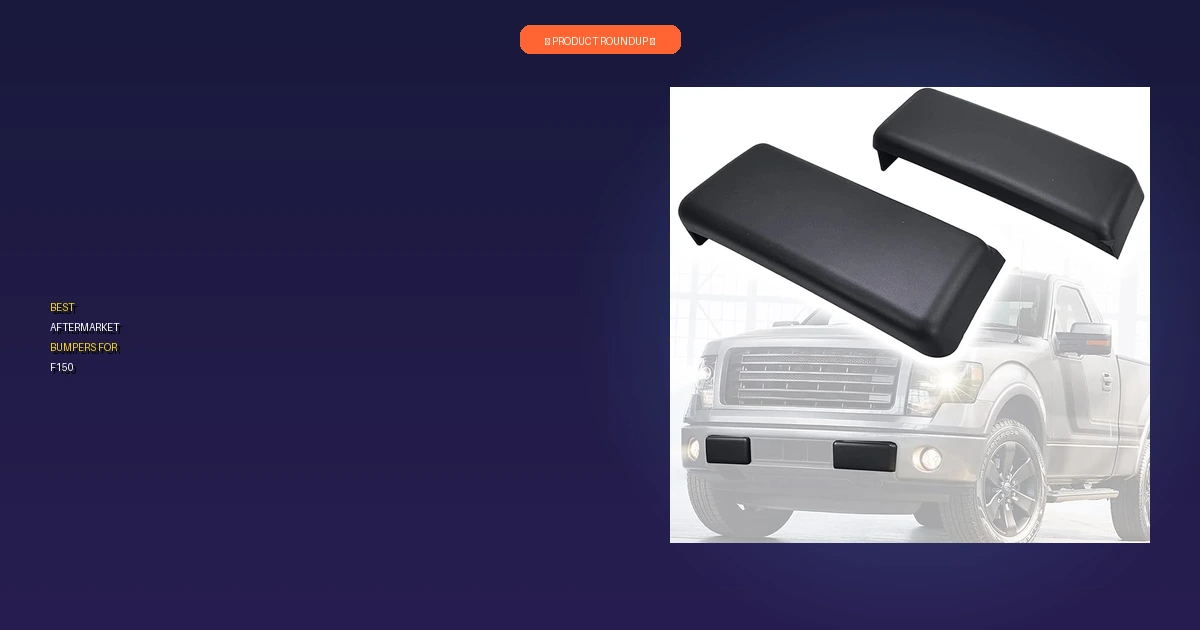 best aftermarket bumpers for f150 roundup