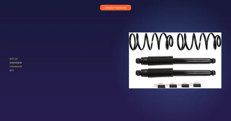 7 Best Air Suspension Conversion Kits: Expert Guide to Top-Quality …