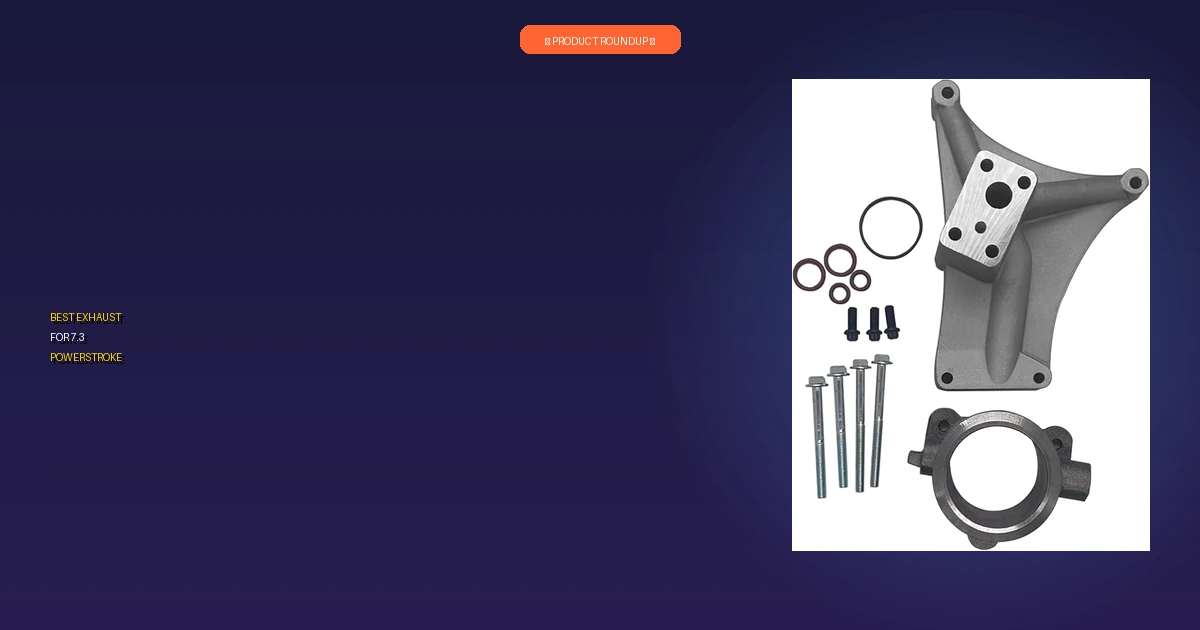 best exhaust for 7.3 powerstroke roundup