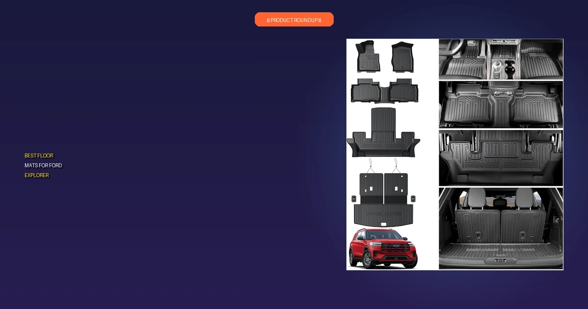best floor mats for ford explorer roundup