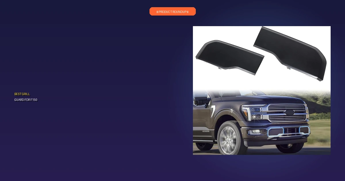 best grill guard for f150 roundup