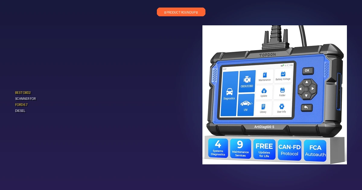 best obd2 scanner for ford 6.7 diesel roundup 1