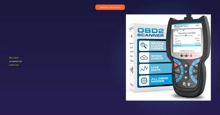 7 Best OBD2 Scanners for Ford F150: Expert Picks for Reliable Diagn…