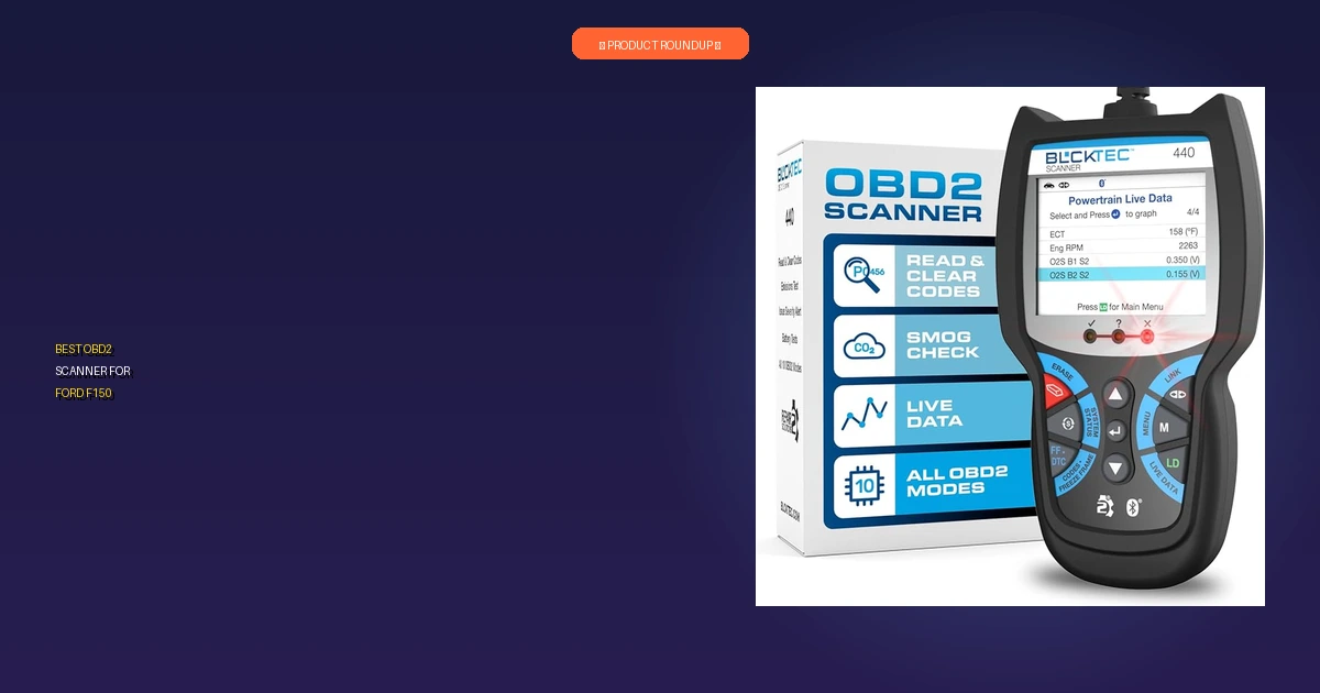 best obd2 scanner for ford f150 roundup 1