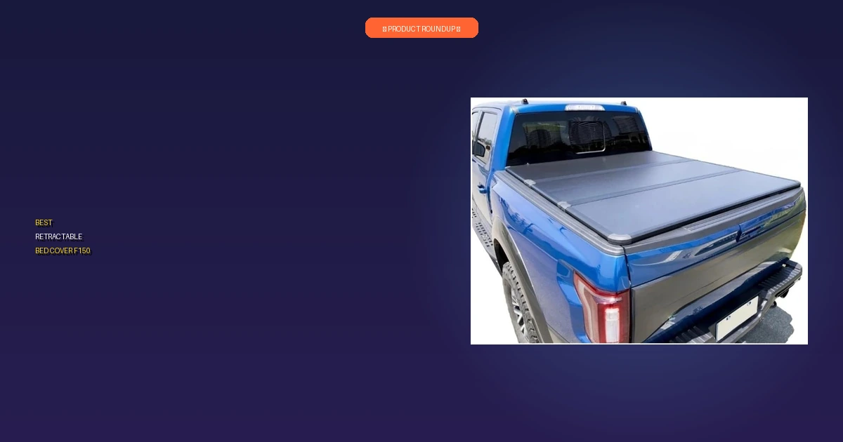 best retractable bed cover f150 roundup