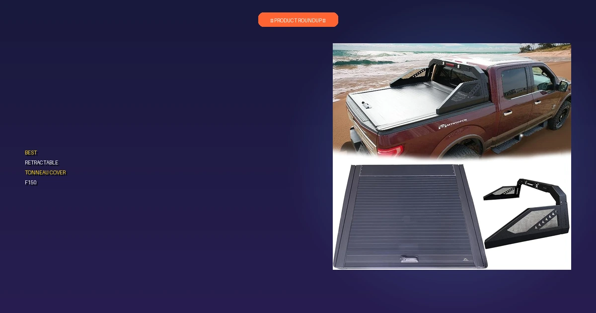 best retractable tonneau cover f150 roundup