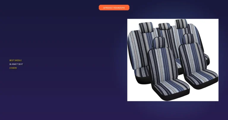 7 Best Saddle Blanket Seat Covers: Expert Picks for Quality and Dur…