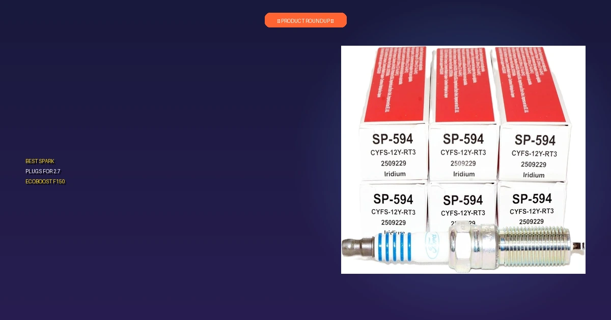 best spark plugs for 2.7 ecoboost f150 roundup