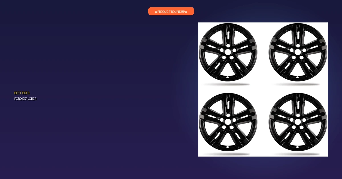 best tires ford explorer roundup