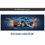 Ford Death Wobble Fix Kit: Identifying, Troubleshooting, And Resolving Steering Oscillation