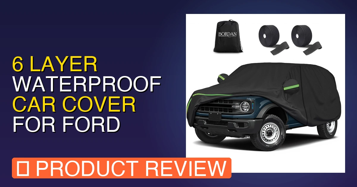 featured 6 layer waterproof car cover for ford bronco 4 doo