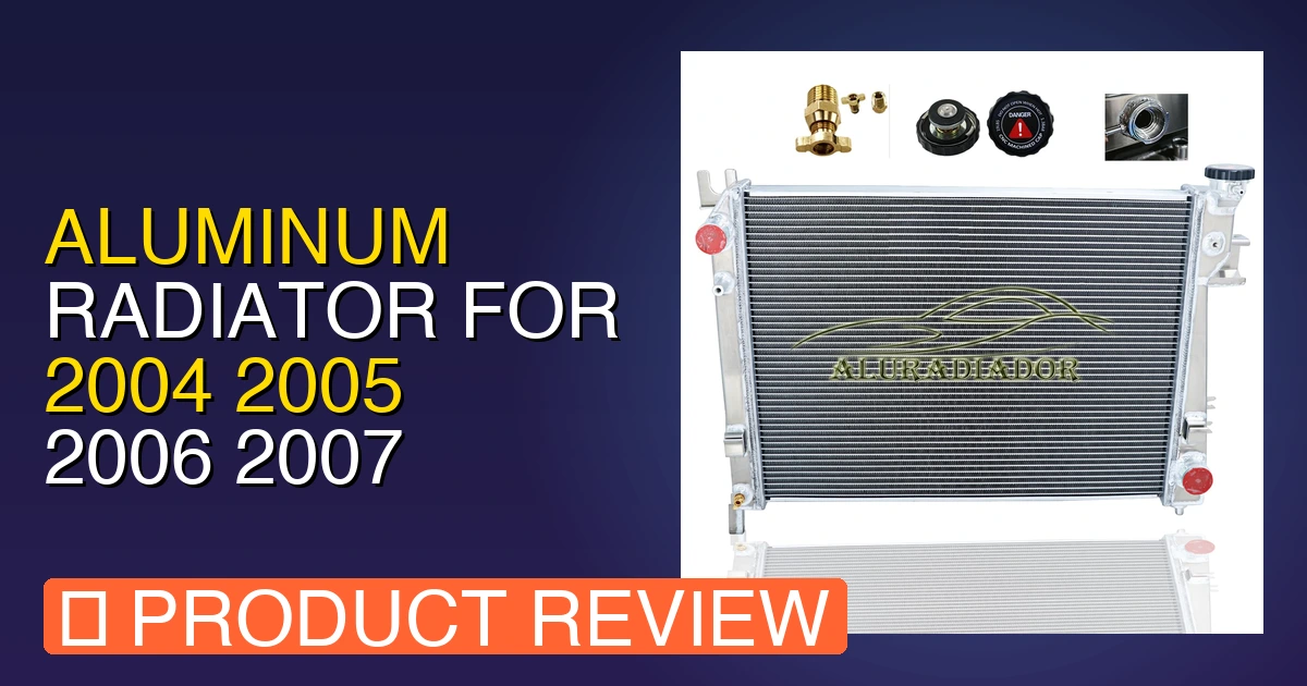 featured aluminum radiator for 2004 2005 2006 2007 2008 200