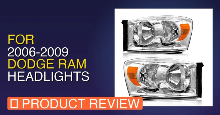 2006 Dodge Ram 2500 Headlights: for 2006 Review – Pros, Cons & Verdict