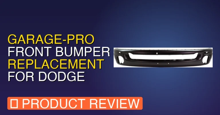 2005 Dodge Ram 1500 Front Bumper: Garage Review – Pros, Cons & Verdict