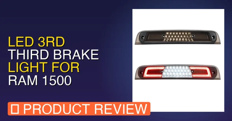 LED 3rd Third Brake Light for Review – Pros, Cons & Worth It?