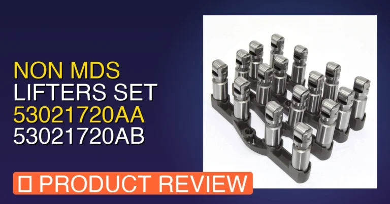 NON MDS Lifters Set 53021720AA 53021720AB Review: Pros, Cons & Verdict