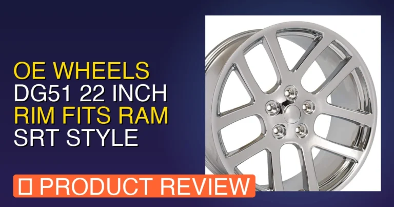 OE Wheels DG51 22 Inch Rim Review: Best Ram 1500 Wheels Verdict