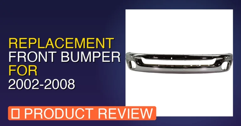 2006 Dodge Ram 1500 Front Bumper Replacement For 2002 Review: Worth It