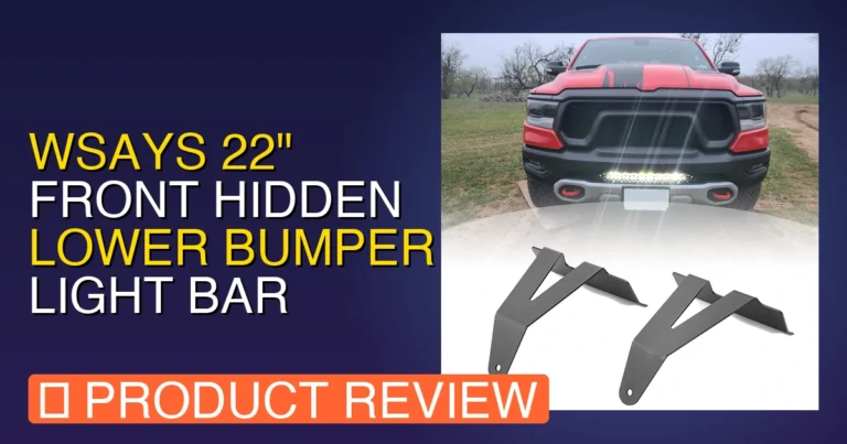 WSays 22″ Front Hidden Lower Review: Ram 1500 Light Bar Bumper Mount