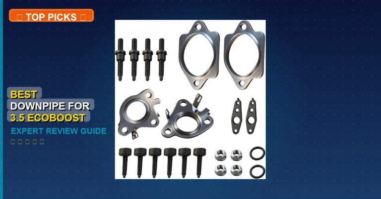 5 Best Downpipe For 3.5 Ecoboost: Expert Reviewed 2026