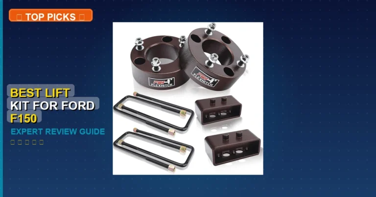 10 Best Lift Kit For Ford F150: Top Rated 2026