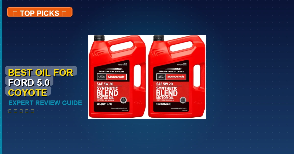 best oil for ford 5.0 coyote roundup