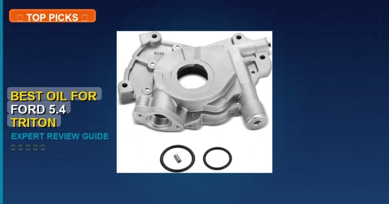 10 Best Oil For Ford 5.4 Triton: Top Rated 2026