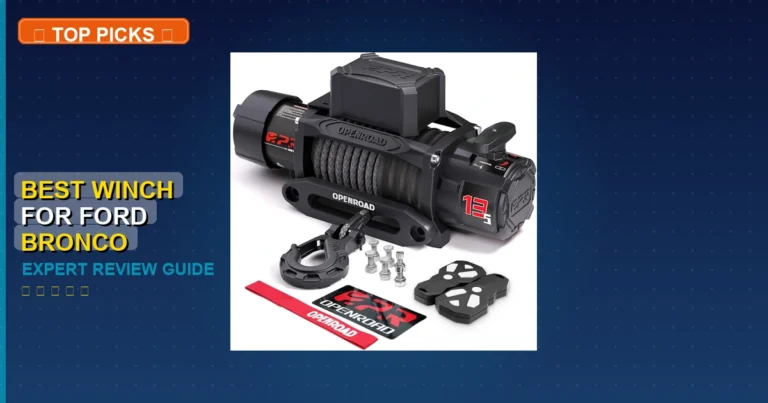 10 Best Winch For Ford Bronco: Expert-Tested 2026