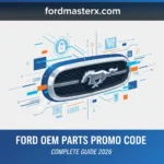Ford Oem Parts Promo Code: Complete Guide 2026
