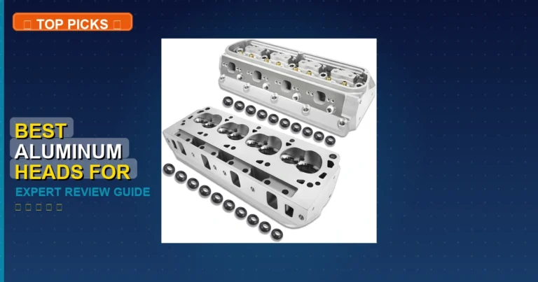 5 Best Aluminum Heads For 289 Ford: Top Rated 2026
